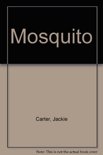 Mosquito jackie carter - mosquito, by