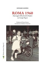 Roma 1960. Il passaggio della