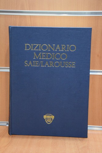 Dizionario medico larousse - dizionario,