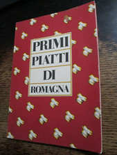 PRIMI PIATTI DI ROMAGNA ricette tradizionali cucina Forlì Ravenna Cesena Rimini