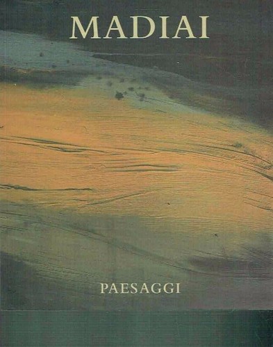 Madiai paesaggi - madiai,