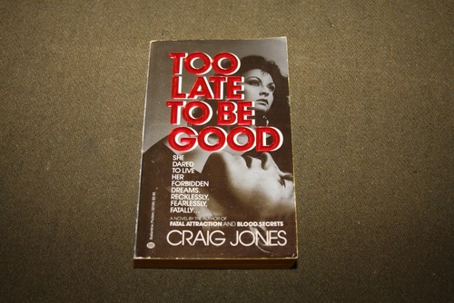 Too late good by - late, craig