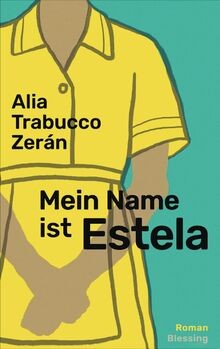 Mein name ist estela - mein, estela: