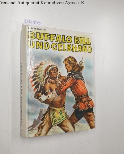 Buffalo bill und - und, gelbhand