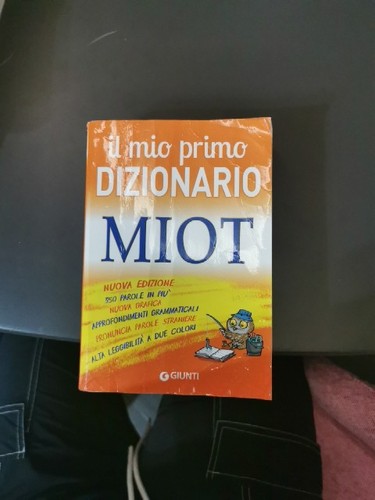 Miot mio primo dizionario - miot.,