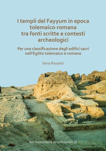 Templi del fayyum - fayyum, epoca