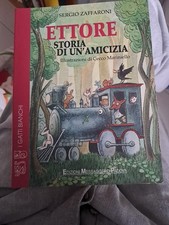Ettore. Storia Di Un Amicizia