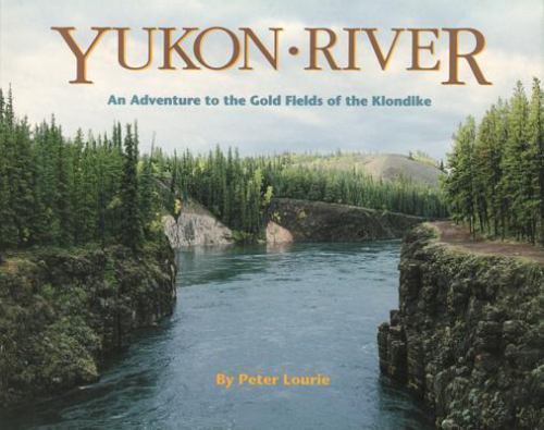Yukon river peter lourie - river,