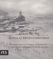 Album del 900 Rocca di Mezzo e