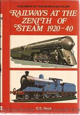 RAILWAYS AT THE ZENITH OF