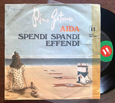 RINO GAETANO - AIDA / SPENDI SPANDI EFFENDI - 45 Giri ITA 1°Stampa 1977 Vinile