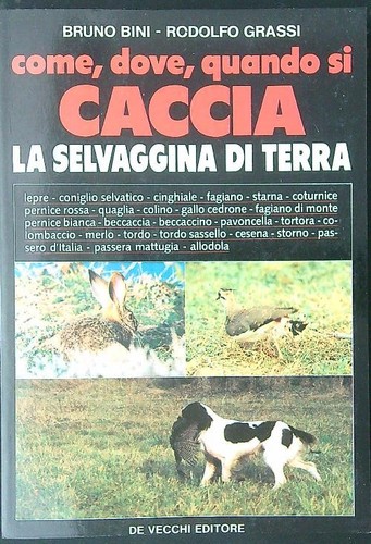 Come dove quando caccia la - come,, dove,