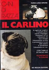 Il Carlino - Simone - De Vecchi - 1° edizione - Cani Di Razza - luglio 2002
