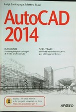 AUTOCAD 2014 SANTAPAGA LUIGI - TRASI MATTEO APOGEO 2013  BROSSURA
