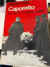 ANGELO GATTI, CAPORETTO - IL
