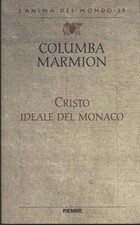 Cristo ideale del monaco - Columba Marmion (  Edizioni Piemme) [2000]