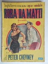 Roba da matti	Cheyney Peter	Mondadori	1948	gialli	40	Lammy Caution giallo 10