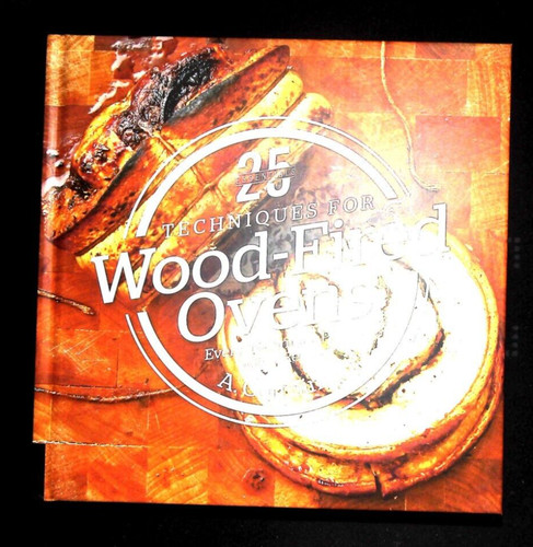 Wood fired ovens essentials - wood-fired, 25
