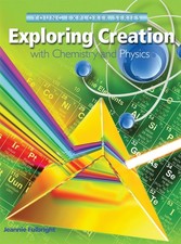 Exploring Creation with Chemistry & Physics, Textbook (Young explorer series...