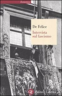 Intervista sul fascismo - intervista,