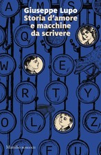 Giuseppe Lupo Storia d'amore e