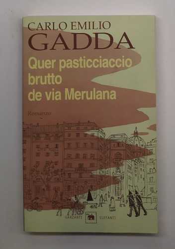 Quer pasticciaccio brutto - pasticciaccio, de