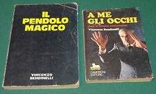 IL PENDOLO MAGICO + A ME GLI OCCHI - VINCENZO BENDINELLI RARI LIBRI MAGIA ILLUSI