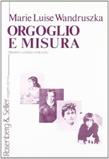 orgoglio e misura quattro scrittrici tedesche Wandruszka 8870115410