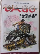 Dago collezione tuttocolore " il cavallo nero del destino  " Editoriale Aurea 