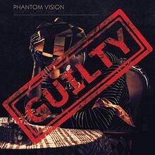 Guilty von Phantom Vision | CD