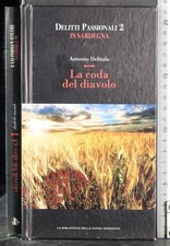 LA CODA DEL DIAVOLO. ANTONIO DELITALA. LA NUOVA SARDEGNA.