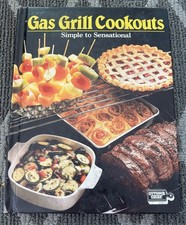 Gas Grill Cookouts: Simple To