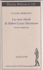 La casa ideale di Robert Louis