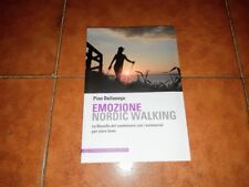 PINO DELLASEGA EMOZIONE NORDIC WALKING I ED. TRENTINI 2010