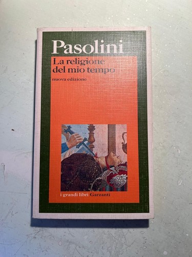 Pasolini religione del - pasolini,