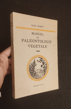 LEON MORET - MANUEL DE PALEONTOLOGIE VEGETALE