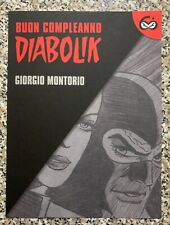 BUON COMPLEANNO DIABOLIK STAMPA #3 GIORGIO MONTORIO