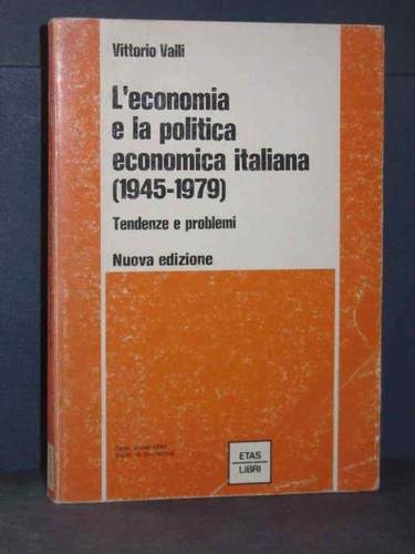 Vittorio valli economia e - -, l'economia