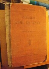 1874 V.Bersezio CAVALIERI ARMI