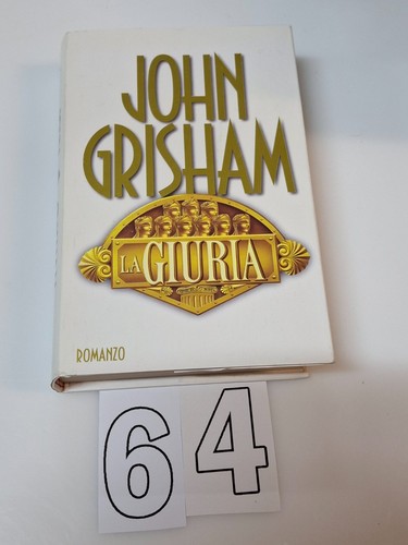 John grisham giuria - grisham, romanzo