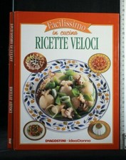 FACILISSIMO IN CUCINA. RICETTE
