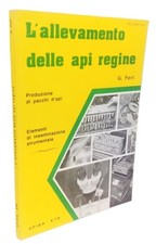 L'allevamento delle api regine. Produzione inseminazione artificiale Gilles Fert