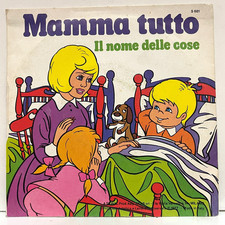 I Sanremini - Mamma Tutto / Il Nome Delle Cose; vinyl 45RPM 7" unplayed