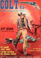 COLT 45 STORIE VERE DEL VERO WEST JEFF DEMON I CACCIATORI DI SCALP N. 1 1965