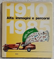 ALFA Immagini e Percorsi 1910 -1985 ELECTA Editore a Cura di Angelo TITO ANSELMI