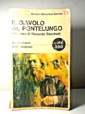 IL DIAVOLO AL PONTELUNGO DI RICCARDO BACCHELLI LIBRO DA COLLEZIONE - (21)
