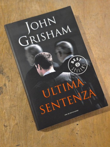 Ultima sentenza john grisham - -,
