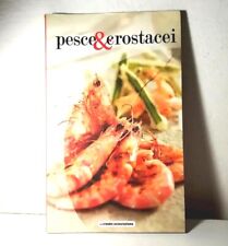 PESCE & CROSTACEI LA GRANDE CUCINA ITALIANA RICETTE CUCINA 851-950