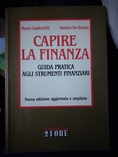 Gabrielli De Bruno CAPIRE LA FINANZA nuova ed Il Sole 24 Ore 1990