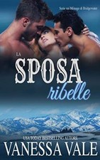 Sposa ribelle - la,